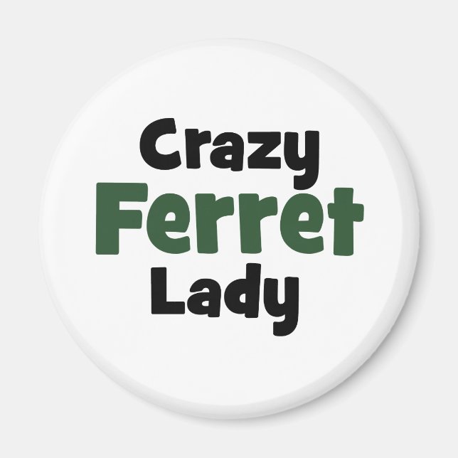 Crazy Ferret Dam Magnet (Framsidan)