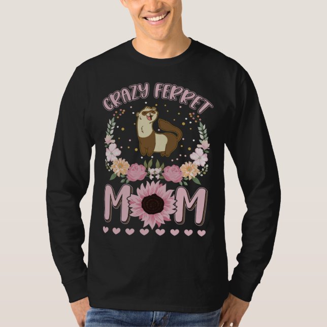 Crazy Ferret Mom Ferret Girl T Shirt (Framsida)