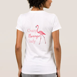 Crazy Flamingo Dam Funny Flamingo Tee