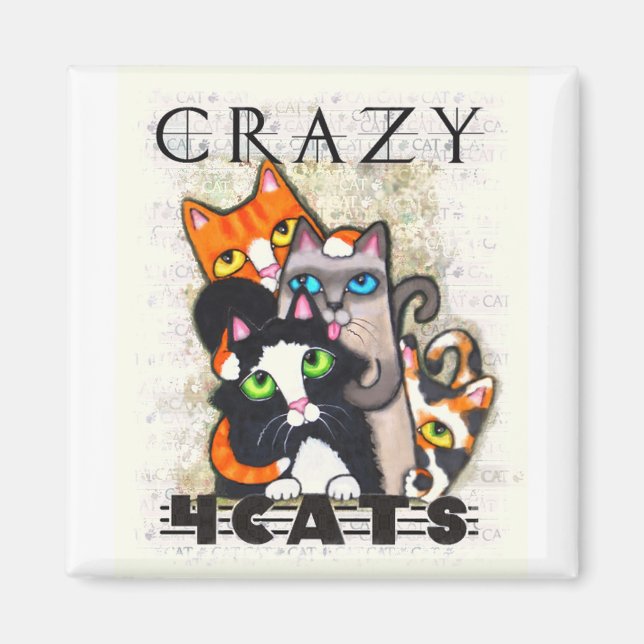 Crazy for Cats Magnet (Framsidan)