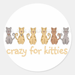 Crazy For Kattunge Tshirts and Gifts Runt Klistermärke