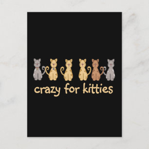 Crazy For Kattunge Tshirts and Gifts Vykort