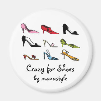 Crazy for Shoes Magnet type2