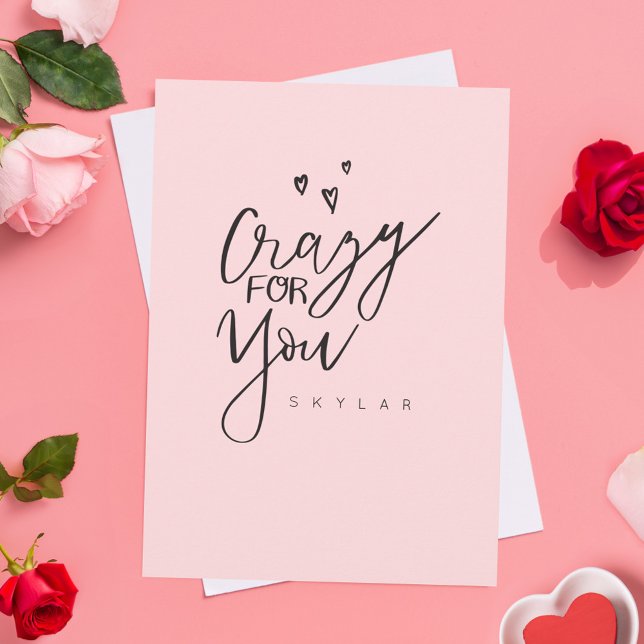 Crazy for You Rosa Modern Calligraphy Valentine Helgkort (Crazy For You Pink Modern Calligraphy Valentine Holiday Card)