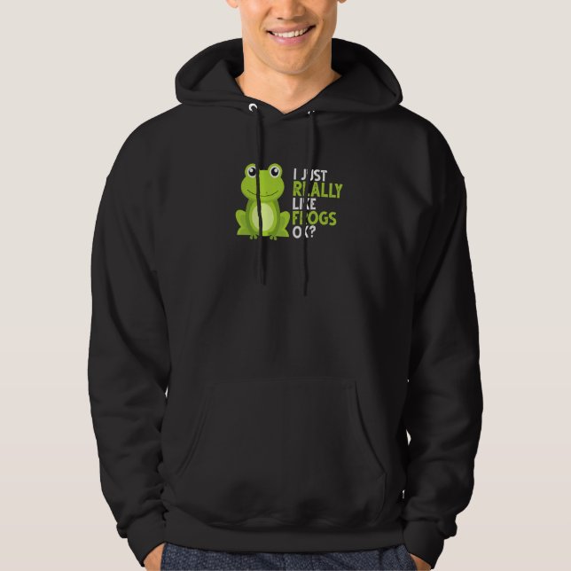Crazy Frog   I Just Really Like Frogs Ok Hoodie (Framsida)