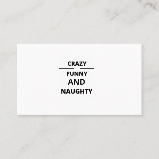 CRAZY FUNNY OCH NAUGHTY VISITKORT (Framsida)