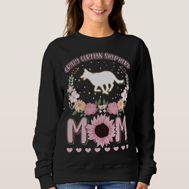 Crazy German Shepherd Mom German Shepherd Dog Girl T Shirt (Framsida)