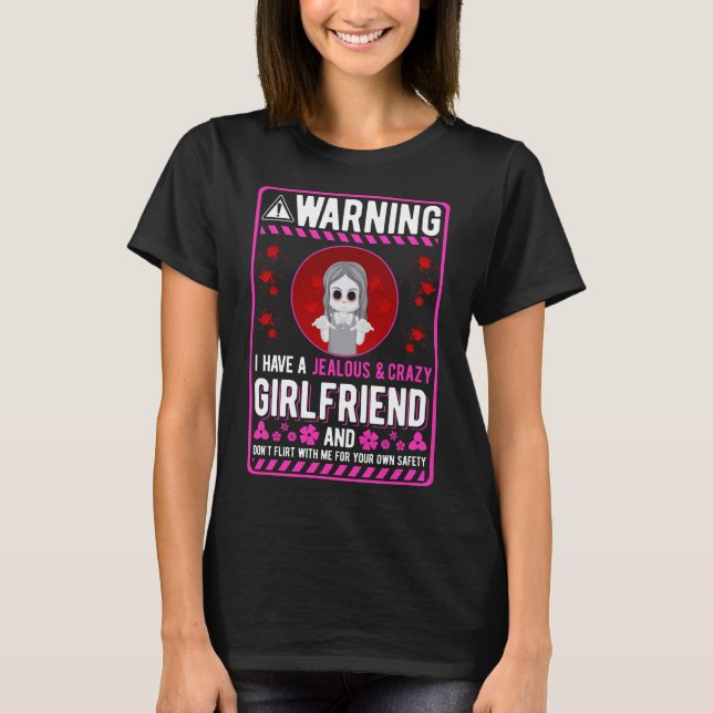 Crazy Girlkompisar Humor för Boykompis T Shirt (Framsida)