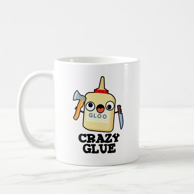 Crazy Glue Funny Toppen Glue Pun Kaffemugg (Vänster)