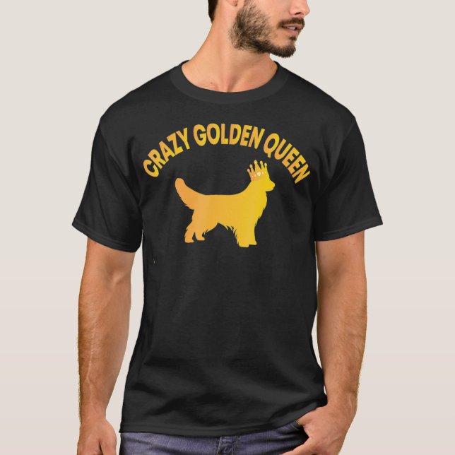 Crazy Golden Queen T Shirt (Framsida)