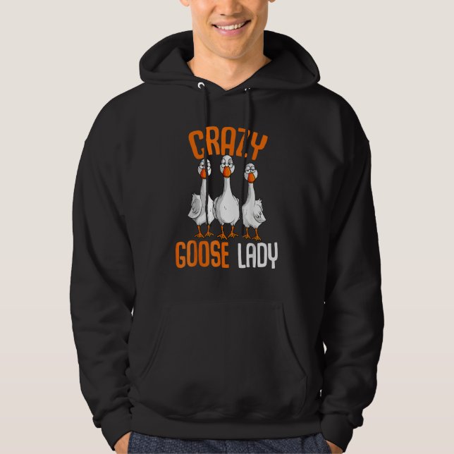 Crazy Goose Lady Goose Girl  Duck Hoodie (Framsida)
