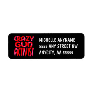 Crazy Gun-aktivist i Red Returadress Etikett