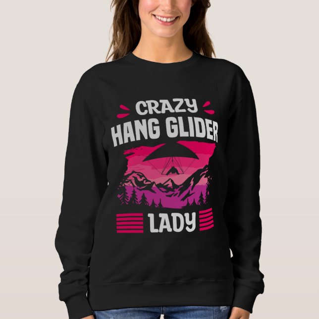 Crazy Hang Glider Lady Gliding Gliders T Shirt (Framsida)
