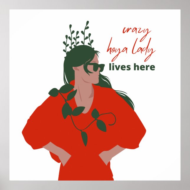 Crazy Hoya Dam bor här. Funny Plant Hobby Poster (Framsidan)
