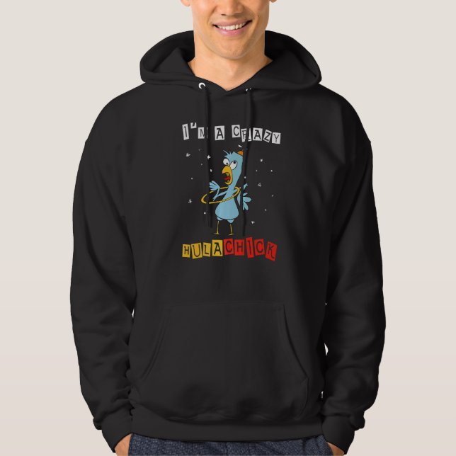 Crazy Hula Chick Hula Hooping Training Fitness Acr Hoodie (Framsida)
