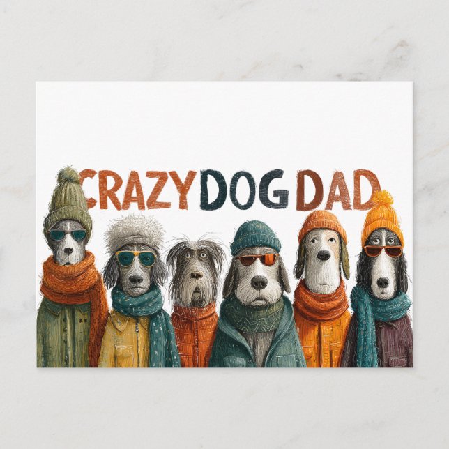 "Crazy Hund Pappa" med Hundar i vinterkläder Vykort (Framsida)
