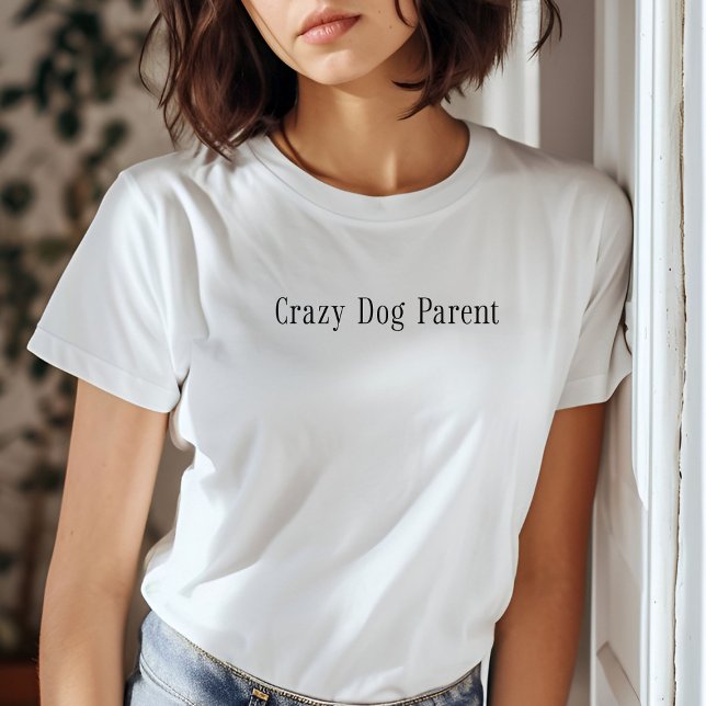 Crazy Hund Parent Funny Motivational Cat T Shirt (Skapare uppladdad)