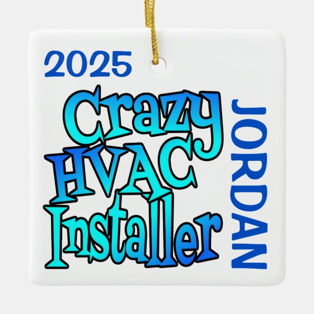 Crazy HVAC Installer ANPASSNINGSBAR Julgransprydnad Keramik (Framsida)