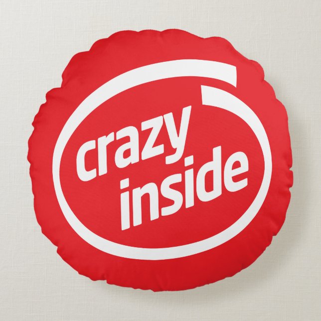 Crazy inside rund kudde (Framsidan)