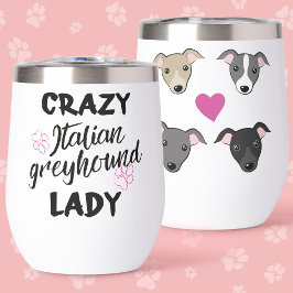 Crazy Italy Greyhound Dam Hund älskare Funny Text