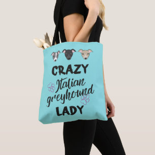Crazy Italy Greyhound dam Hund älskare Funny text Tygkasse
