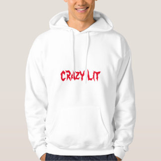 CRAZY LIT (röd på vit) Hoodie