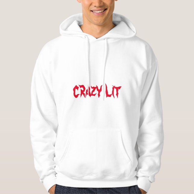 CRAZY LIT (röd på vit) Hoodie (Framsida)