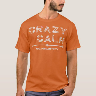 Crazy Lugn Yoga Girl in Town T Shirt