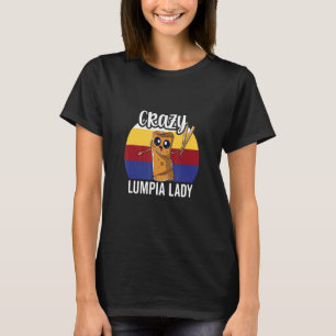 Crazy Lumpia Dam för Lumpia Queen T Shirt