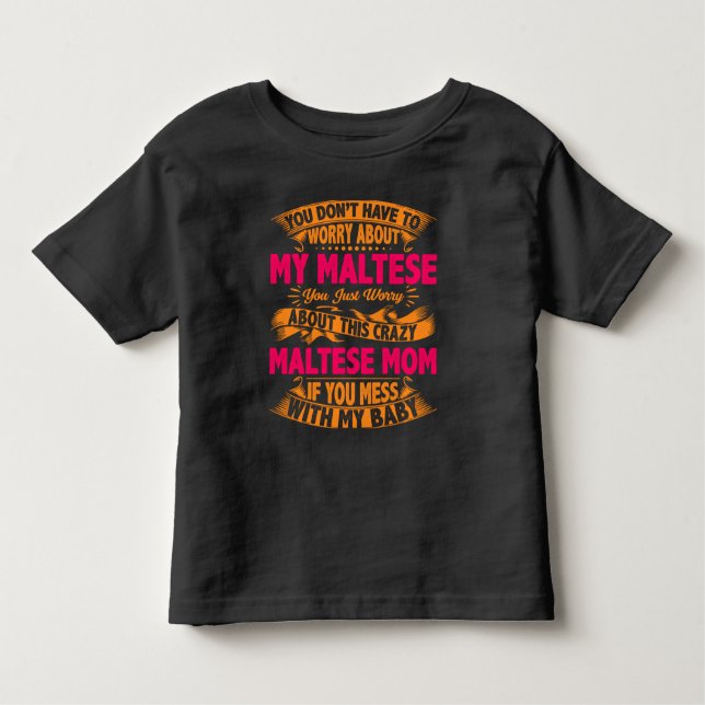 Crazy Maltese Mamma T Shirt (Framsida)