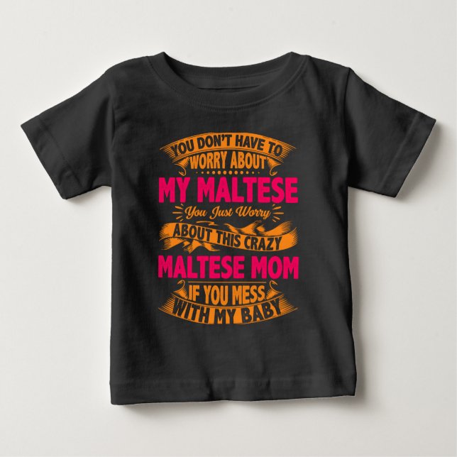 Crazy Maltese Mamma T Shirt (Framsida)