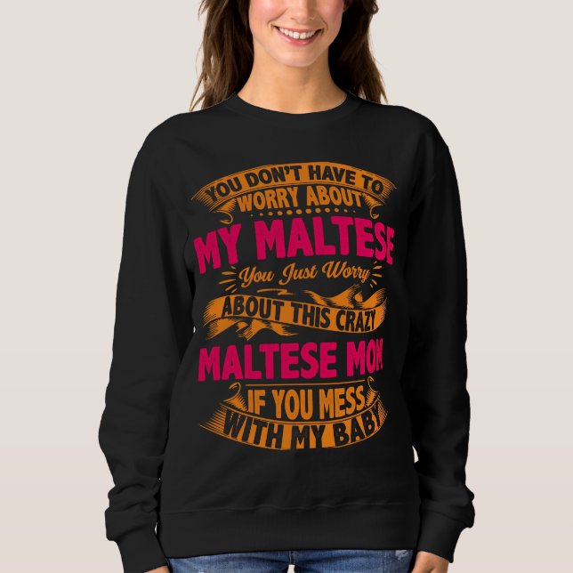 Crazy Maltese Mamma T Shirt (Framsida)