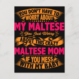 Crazy Maltese Mamma Vykort