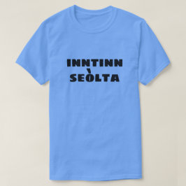 Crazy Mind in Scottish Gaelic inntn seòlta T Shirt