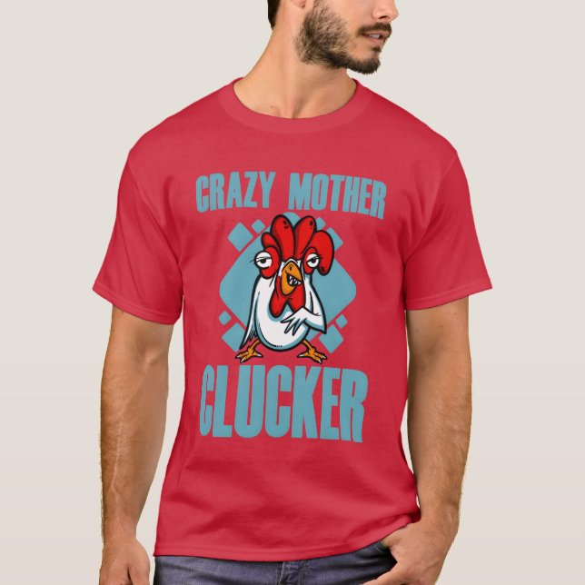 Crazy Mor Clucker-pojken T Shirt (Framsida)