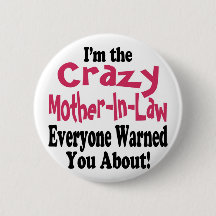 Crazy Mor-in-Law