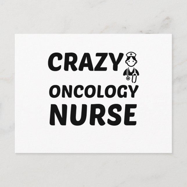CRAZY ONCOLOGY NURSE HELG VYKORT (Framsida)