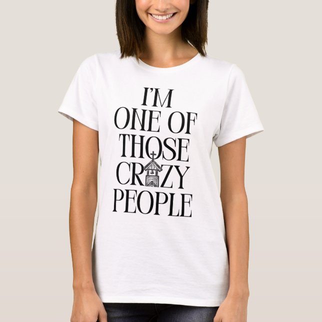Crazy People T Shirt (Framsida)