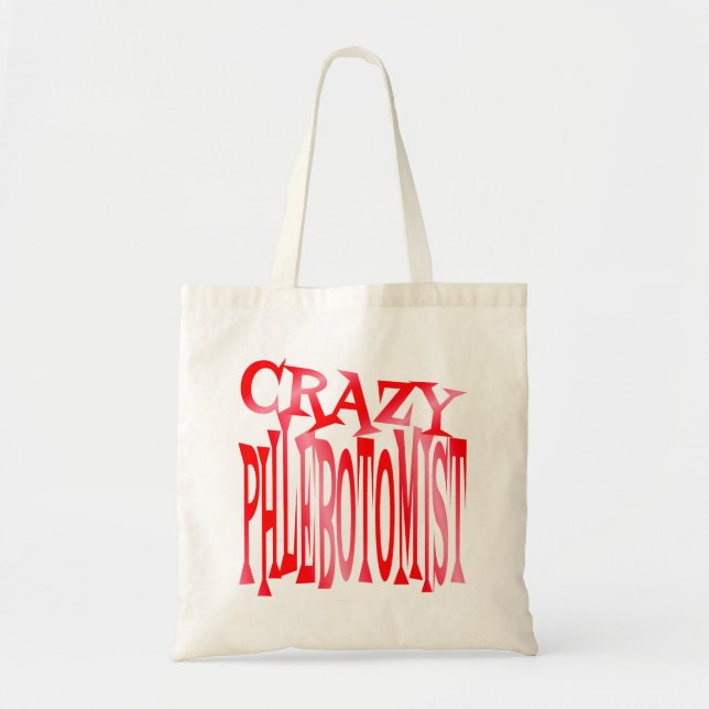 Crazy Phlebotomist Tygkasse (Framsidan)