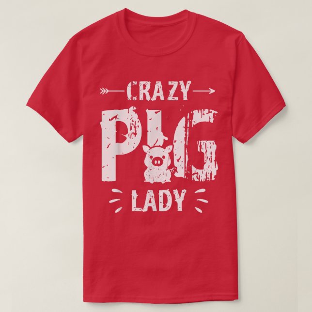 Crazy Pig Lady Pig Lover Animal Farm Farmer Farmin T Shirt (Design framsida)