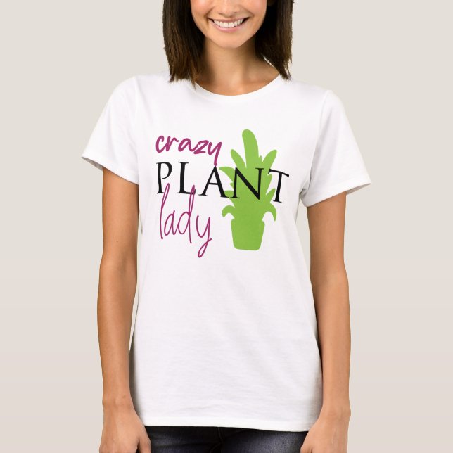 Crazy Plant Dam Funny Design T Shirt (Framsida)