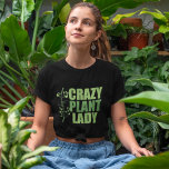 Crazy Plant Dam T Shirt<br><div class="desc">Crazy Plant Dam. Lustigt växt-älskare-gåva i coola grönt färg med söt viner bredvid det söta citatet om växter och grön besatthet. Underbar gåva av landskapsarkitekt till en trädgårdsmästare med grönt tumme.</div>
