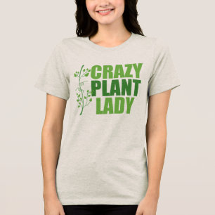 Crazy Plant Dam Women's T Shirt
