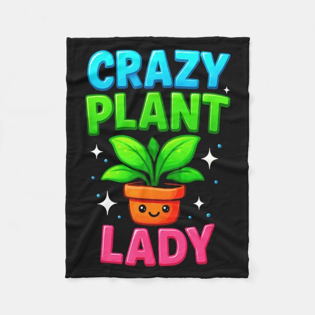 Crazy Plant Lady Gardening Funny Gardeners Men Wom Fleecefilt (Framsidan)