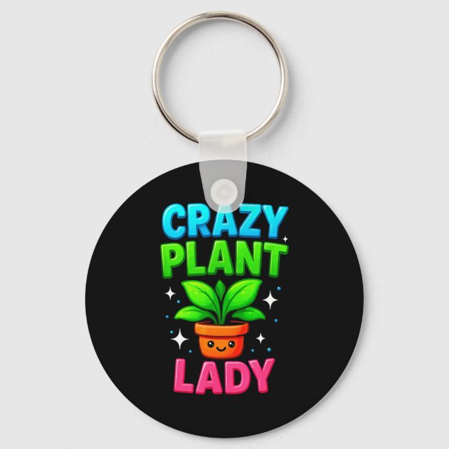 Crazy Plant Lady Gardening Funny Gardeners Men Wom Nyckelring (Framsida)