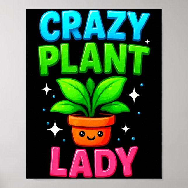 Crazy Plant Lady Gardening Funny Gardeners Men Wom Poster (Framsidan)