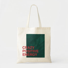 Crazy Positive Energy - djärv modern offertdesign Tygkasse
