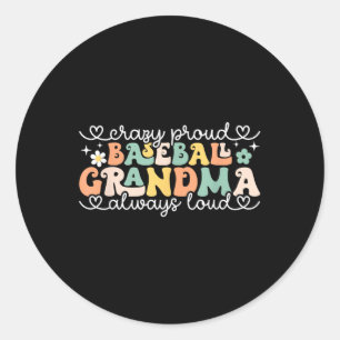 Crazy Proud Alltid Loud Baseball Grandma Retro Mot Runt Klistermärke