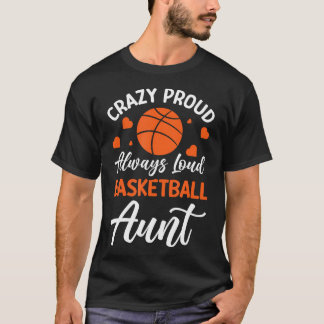 Crazy Proud Alltid Loud Basketball Moster T Shirt