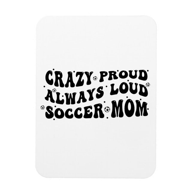 Crazy Proud Alltid Loud Ocer Mamma Magnet (Vertikal)